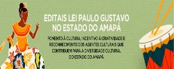 Lei Paulo Gustavo do Estado do Amapá