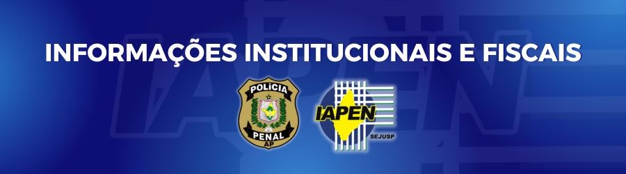 Informações Institucionais e Fiscais