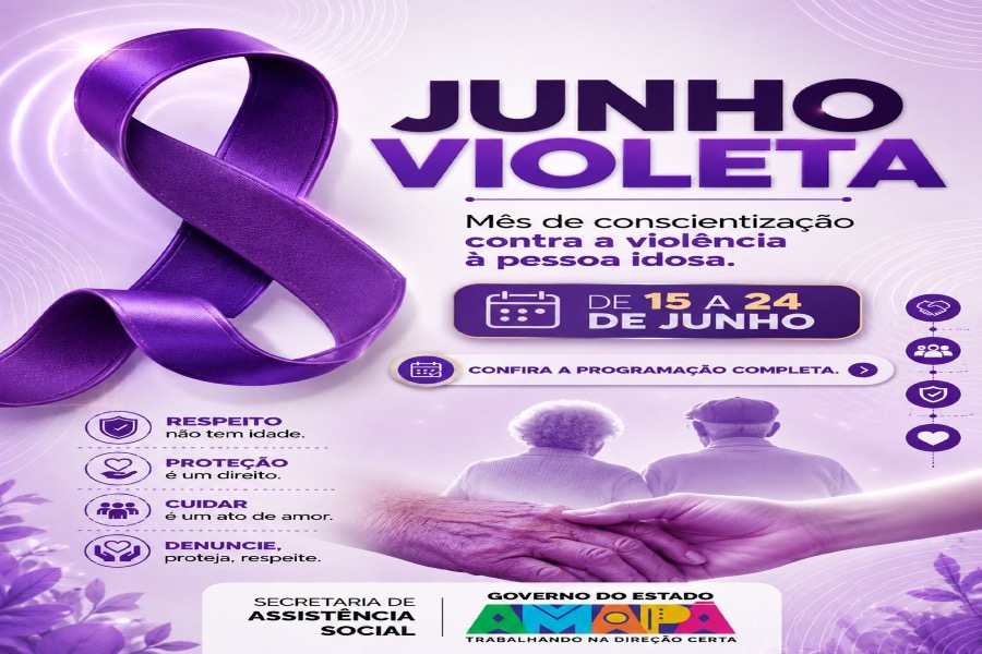 SEAS promove programação especial do Junho Violeta para fortalecer a proteção da pessoa idosa no Amapá