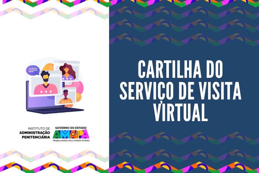 IAPEN implanta Visita Virtual no sistema penitenciário do Amapá para reforçar vínculos Familiares